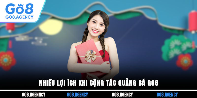 Nhiều lợi ích khi cộng tác quảng bá GO8 Nhiều lợi ích khi cộng tác quảng bá GO8