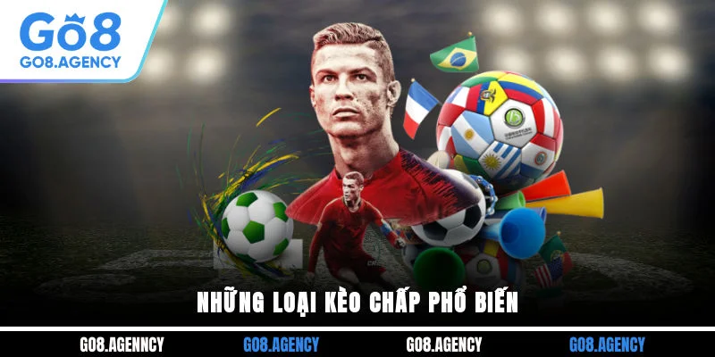 Những loại kèo chấp phổ biến Những loại kèo chấp phổ biến